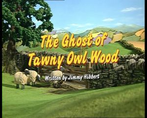 The Ghost Of Tawny Owl Wood