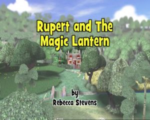 Rupert And The Magic Lantern