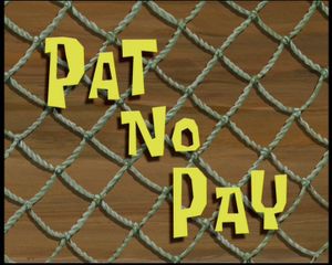 Pat No Pay