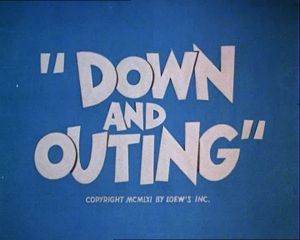 Down And Outing