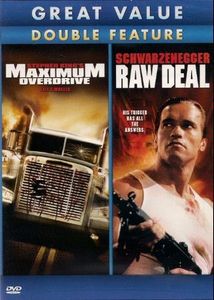 Maximum Overdrive / Raw Deal