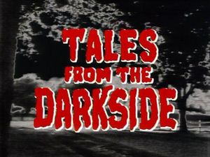 Tales From the Darkside