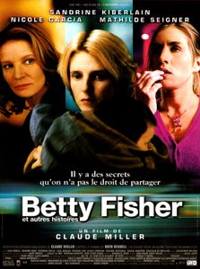 Betty Fisher Et Autres Histoires