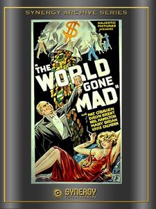 The World Gone Mad