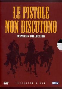 Le Pistole Non Discutono (Western Collection)