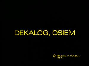 Dekalog, Osiem