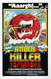 Attack Of The Killer Tomatoes