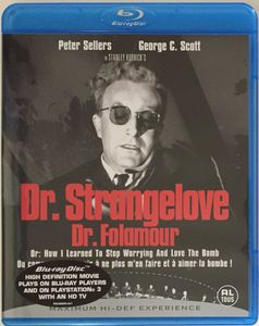 Dr. Strangelove (Dr. Folamour) Or: How I Learned To Stop Worrying And Love The Bomb