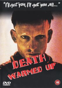 Death Warmed Up