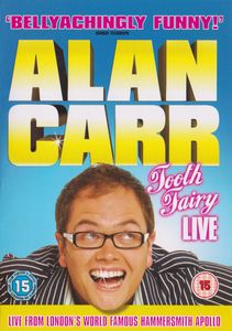 Alan Carr Tooth Fairy LIVE