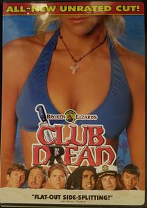 Club Dread: Unrated