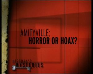 Amityville: Horror Or Hoax