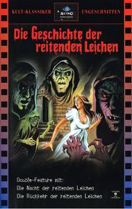 Die Geschichte der Reitenden Leichen