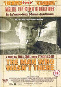 The Man Who Wasn't There