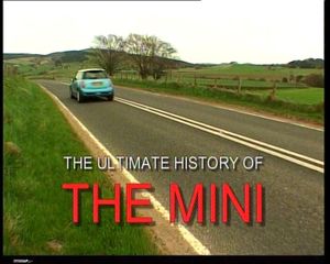 The Ultimate History of The Mini