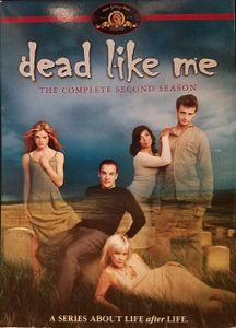 Dead Like Me: The Complete Second Season