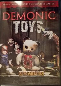 Demonic Toys: 6 Movies