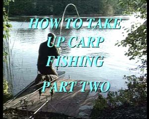 How To Take Up Carp Fishing - Part Two: Watercraft and Tactics