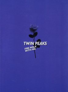 Twin Peaks - Fire Walk With Me