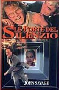 Le Porte Del Silenzio