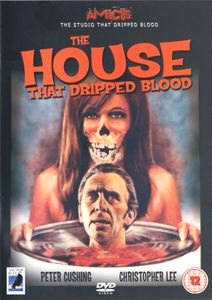 The House That Dripped Blood