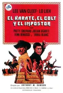 El Kárate, El Colt Y El Impostor