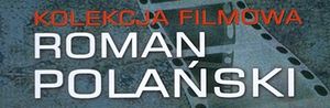 Kolekcja Filmowa Roman Polański