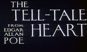 The Tell-Tale Heart