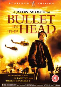 Bullet in the Head (Platinum Edition)