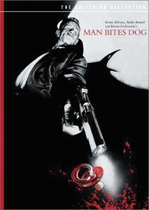 Remy Belvaux, Andre Bonzel, and Benoit Poelvoorde's Man Bites Dog