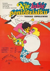 Nie lubię poniedziałku