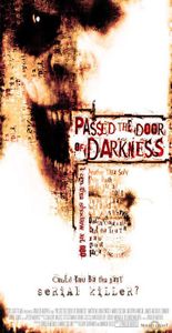 Passed The Door Of Darkness