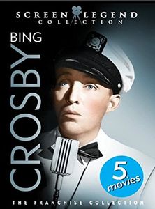 Bing Crosby: Screen Legend Collection