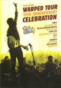 The Vans Warped Tour 15th Anniversary Celebration