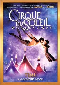 Cirque du Soleil: Worlds Away