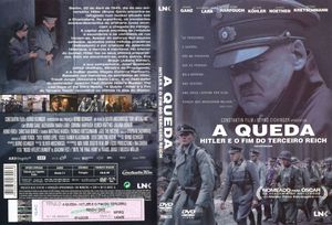 A Queda - Hitler E O Fim Do Terceiro Reich