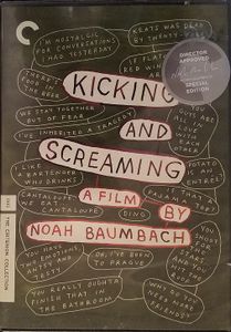 Kicking and Screaming