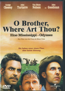 O Brother, Where Art Thou? - Eine Mississippi-Odyssee