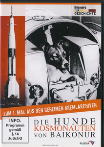 Die Hundekosmonauten von Baikonur