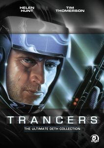 Trancers: The Ultimate Deth Collection