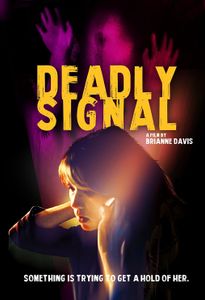 Deadly Signal