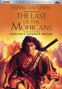 The Last Of The Mohicans: Director's Expanded Edition