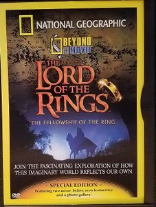 National Geographic: Beyond The Movie - The Lord of the Rings: The Fellowship of the Ring