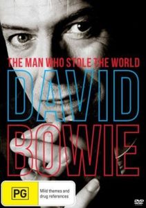 David Bowie: The Man Who Stole The World