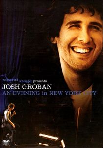 Josh Groban: An Evening in New York City