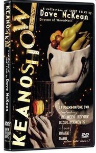 Keanoshow: A Collection of Short Films by Dave McKean