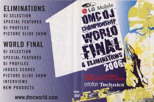 DMC DJ Championship World Final & Eliminations 2006