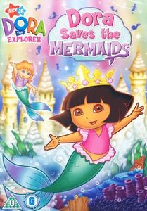 Dora The Explorer: Dora Saves The Mermaids