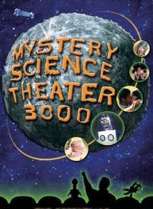 Mystery Science Theater 3000