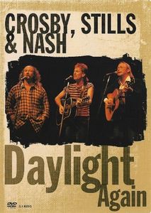 Crosby, Stills & Nash: Daylight Again